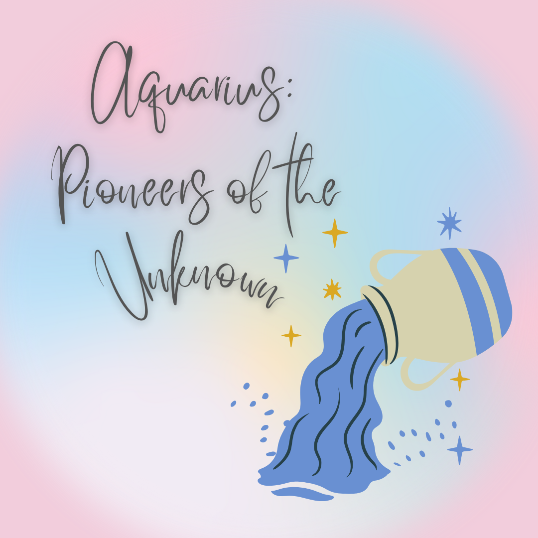 Aquarius, Pioneers of the Unknown